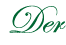 Der